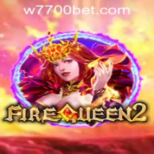 Exploring the Thrills of FireQueen2 and Access with 7700bet PH Login
